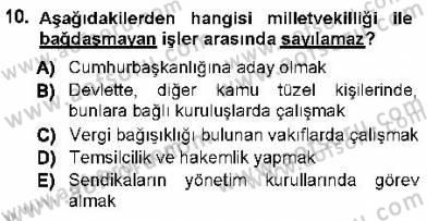 Türk Anayasa Hukuku Dersi 2012 - 2013 Yılı (Final) Dönem Sonu Sınav Soruları 10. Soru