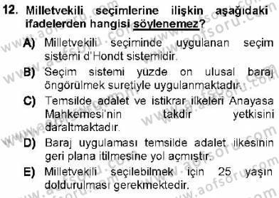 Türk Anayasa Hukuku Dersi 2012 - 2013 Yılı (Final) Dönem Sonu Sınav Soruları 12. Soru