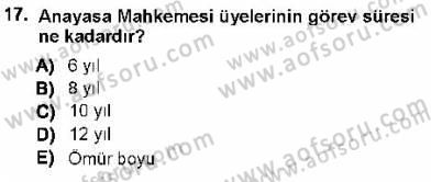 Türk Anayasa Hukuku Dersi 2012 - 2013 Yılı (Final) Dönem Sonu Sınav Soruları 17. Soru