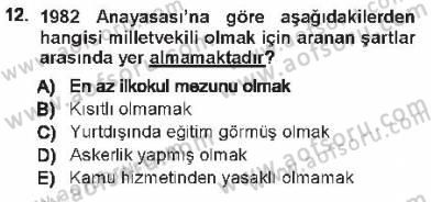 Türk Anayasa Hukuku Dersi 2012 - 2013 Yılı Tek Ders Sınav Soruları 12. Soru