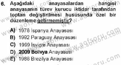 Türk Anayasa Hukuku Dersi 2012 - 2013 Yılı Tek Ders Sınavı 6. Soru