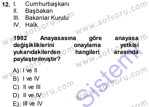 Türk Anayasa Hukuku Dersi 2013 - 2014 Yılı (Vize) Ara Sınav Soruları 12. Soru