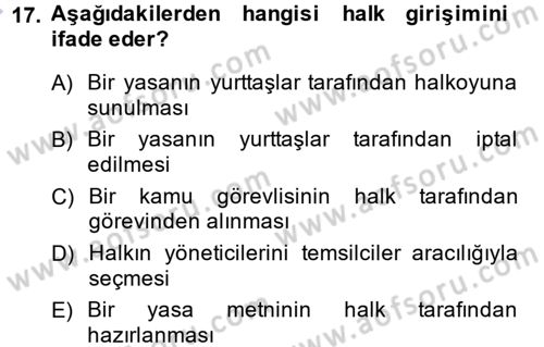 Türk Anayasa Hukuku Dersi 2013 - 2014 Yılı (Vize) Ara Sınav Soruları 17. Soru