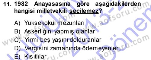 Türk Anayasa Hukuku Dersi 2013 - 2014 Yılı (Final) Dönem Sonu Sınavı 11. Soru