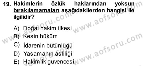 Türk Anayasa Hukuku Dersi 2013 - 2014 Yılı (Final) Dönem Sonu Sınav Soruları 19. Soru