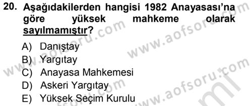 Türk Anayasa Hukuku Dersi 2013 - 2014 Yılı Tek Ders Sınav Soruları 20. Soru