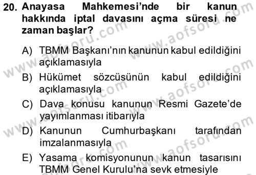 Türk Anayasa Hukuku Dersi 2014 - 2015 Yılı (Final) Dönem Sonu Sınav Soruları 20. Soru