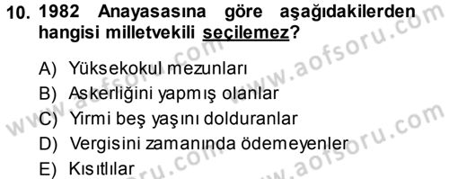 Türk Anayasa Hukuku Dersi 2014 - 2015 Yılı Tek Ders Sınav Soruları 10. Soru