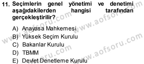 Türk Anayasa Hukuku Dersi 2014 - 2015 Yılı Tek Ders Sınav Soruları 11. Soru