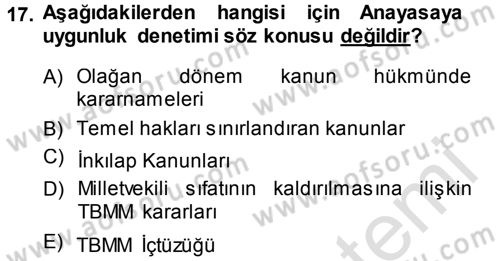Türk Anayasa Hukuku Dersi 2014 - 2015 Yılı Tek Ders Sınav Soruları 17. Soru