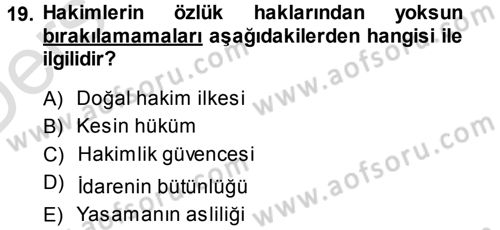 Türk Anayasa Hukuku Dersi 2014 - 2015 Yılı Tek Ders Sınavı 19. Soru