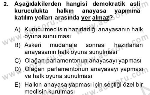 Türk Anayasa Hukuku Dersi 2014 - 2015 Yılı Tek Ders Sınav Soruları 2. Soru