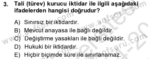 Türk Anayasa Hukuku Dersi 2014 - 2015 Yılı Tek Ders Sınav Soruları 3. Soru