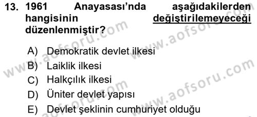 Türk Anayasa Hukuku Dersi 2015 - 2016 Yılı (Vize) Ara Sınav Soruları 13. Soru