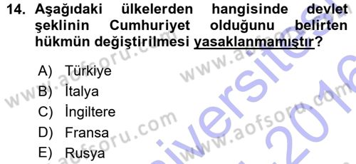 Türk Anayasa Hukuku Dersi 2015 - 2016 Yılı (Vize) Ara Sınav Soruları 14. Soru