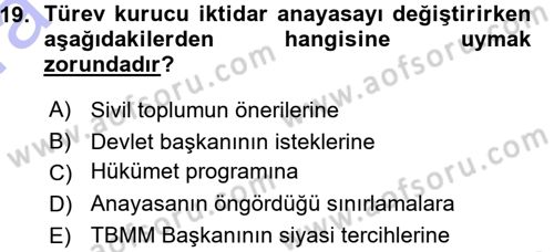 Türk Anayasa Hukuku Dersi 2015 - 2016 Yılı (Vize) Ara Sınav Soruları 19. Soru