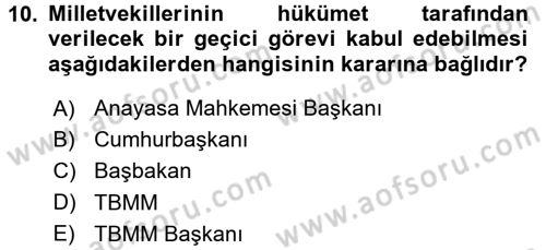 Türk Anayasa Hukuku Dersi 2015 - 2016 Yılı (Final) Dönem Sonu Sınav Soruları 10. Soru