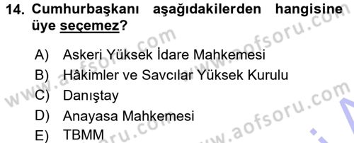 Türk Anayasa Hukuku Dersi 2015 - 2016 Yılı (Final) Dönem Sonu Sınav Soruları 14. Soru