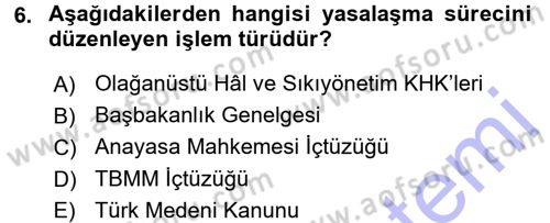 Türk Anayasa Hukuku Dersi 2015 - 2016 Yılı (Final) Dönem Sonu Sınav Soruları 6. Soru