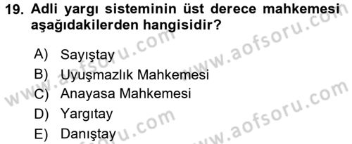 Türk Anayasa Hukuku Dersi 2016 - 2017 Yılı 3 Ders Sınav Soruları 19. Soru