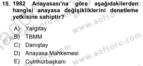 Türk Anayasa Hukuku Dersi Ara Sınavı Deneme Sınav Soruları 15. Soru