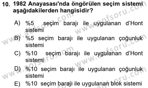 Türk Anayasa Hukuku Dersi 2016 - 2017 Yılı (Final) Dönem Sonu Sınav Soruları 10. Soru