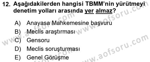 Türk Anayasa Hukuku Dersi 2016 - 2017 Yılı (Final) Dönem Sonu Sınav Soruları 12. Soru