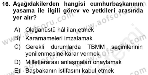 Türk Anayasa Hukuku Dersi 2016 - 2017 Yılı (Final) Dönem Sonu Sınav Soruları 16. Soru
