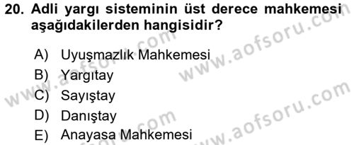 Türk Anayasa Hukuku Dersi 2016 - 2017 Yılı (Final) Dönem Sonu Sınav Soruları 20. Soru