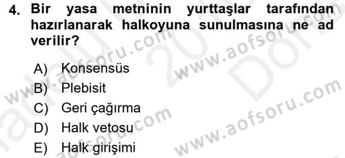 Türk Anayasa Hukuku Dersi 2016 - 2017 Yılı (Final) Dönem Sonu Sınavı 4. Soru