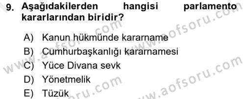 Türk Anayasa Hukuku Dersi 2016 - 2017 Yılı (Final) Dönem Sonu Sınav Soruları 9. Soru