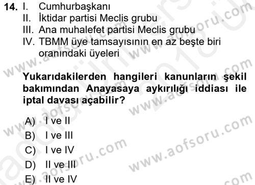 Türk Anayasa Hukuku Dersi 2017 - 2018 Yılı 3 Ders Sınav Soruları 14. Soru