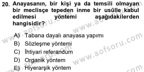 Türk Anayasa Hukuku Dersi 2017 - 2018 Yılı 3 Ders Sınav Soruları 20. Soru
