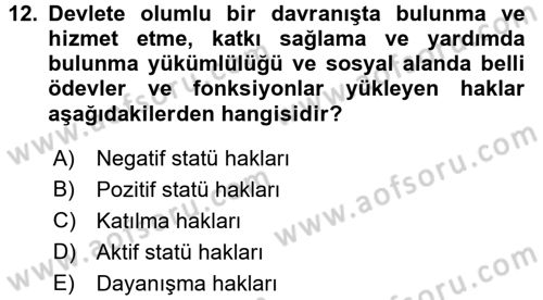 Türk Anayasa Hukuku Dersi 2017 - 2018 Yılı (Vize) Ara Sınav Soruları 12. Soru