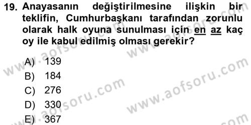 Türk Anayasa Hukuku Dersi 2017 - 2018 Yılı (Final) Dönem Sonu Sınav Soruları 19. Soru