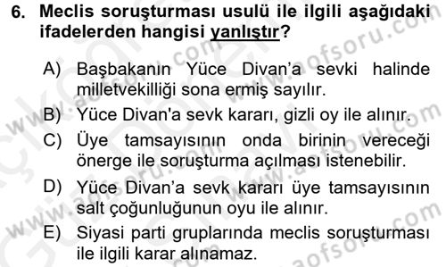 Türk Anayasa Hukuku Dersi 2017 - 2018 Yılı (Final) Dönem Sonu Sınav Soruları 6. Soru