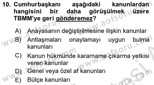 Türk Anayasa Hukuku Dersi 2018 - 2019 Yılı 3 Ders Sınav Soruları 10. Soru