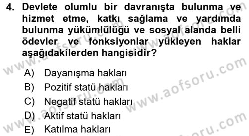 Türk Anayasa Hukuku Dersi 2018 - 2019 Yılı 3 Ders Sınav Soruları 4. Soru