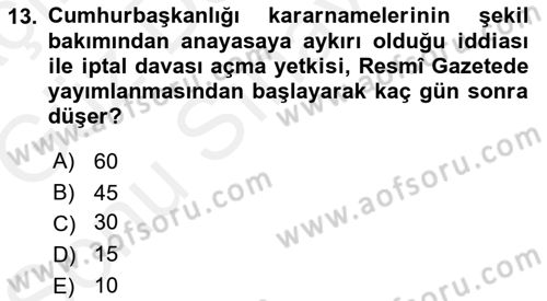 Türk Anayasa Hukuku Dersi 2018 - 2019 Yılı (Final) Dönem Sonu Sınav Soruları 13. Soru