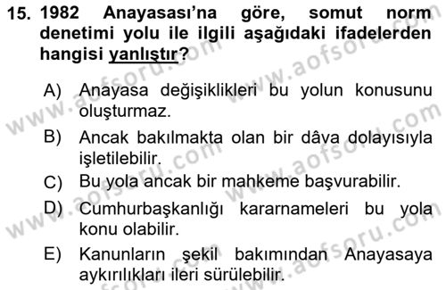 Türk Anayasa Hukuku Dersi 2018 - 2019 Yılı (Final) Dönem Sonu Sınav Soruları 15. Soru