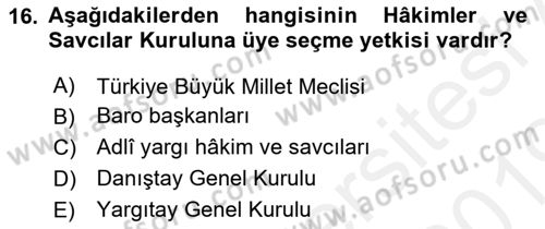 Türk Anayasa Hukuku Dersi 2018 - 2019 Yılı (Final) Dönem Sonu Sınav Soruları 16. Soru