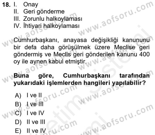 Türk Anayasa Hukuku Dersi 2018 - 2019 Yılı (Final) Dönem Sonu Sınav Soruları 18. Soru