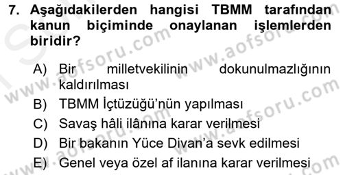 Türk Anayasa Hukuku Dersi 2018 - 2019 Yılı (Final) Dönem Sonu Sınav Soruları 7. Soru