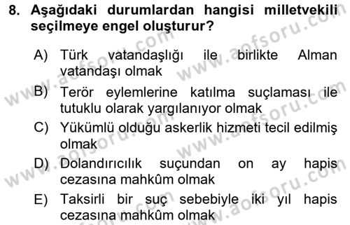 Türk Anayasa Hukuku Dersi 2018 - 2019 Yılı (Final) Dönem Sonu Sınav Soruları 8. Soru