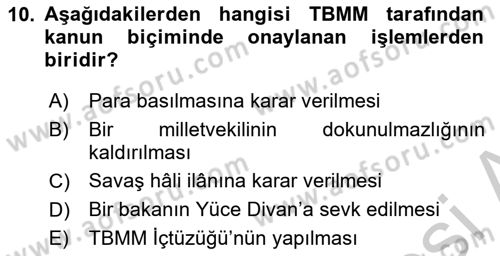 Türk Anayasa Hukuku Dersi 2018 - 2019 Yılı Yaz Okulu Sınav Soruları 10. Soru