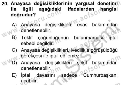 Türk Anayasa Hukuku Dersi 2018 - 2019 Yılı Yaz Okulu Sınavı 20. Soru