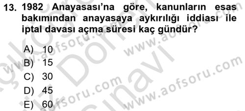 Türk Anayasa Hukuku Dersi 2019 - 2020 Yılı Yaz Okulu Sınav Soruları 13. Soru