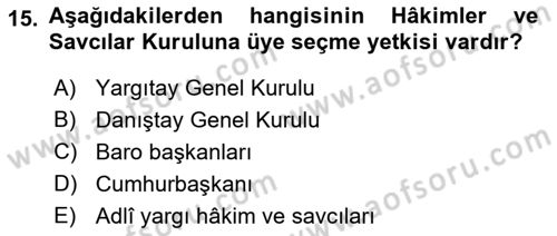 Türk Anayasa Hukuku Dersi 2019 - 2020 Yılı Yaz Okulu Sınavı 15. Soru