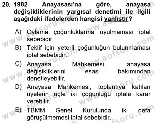 Türk Anayasa Hukuku Dersi 2019 - 2020 Yılı Yaz Okulu Sınavı 20. Soru