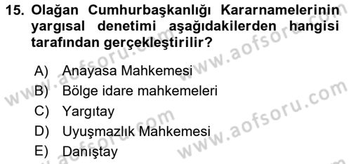 Türk Anayasa Hukuku Dersi 2020 - 2021 Yılı Yaz Okulu Sınav Soruları 15. Soru
